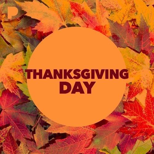 Thanksgiving Day Radio - Listen to Unknown, Free on Pandora Internet Radio