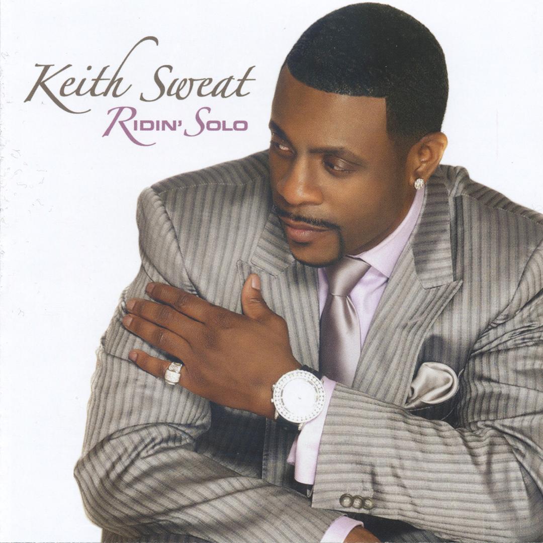 Come Into My Bedroom By Keith Sweat Pandora