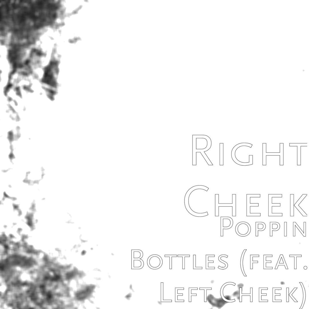 Poppin Bottles Feat Left Cheek By Right Cheek Pandora