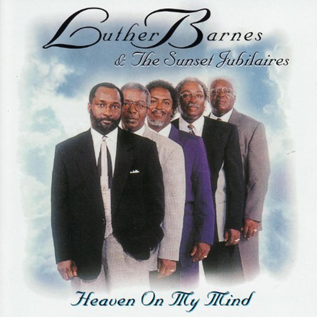 Yet Love Single By Luther Barnes The Sunset Jubilaires Pandora